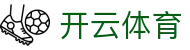开云体育官网入口 - Kaiyun Sports 官方全站 APP 下载 (100%安全绿色)